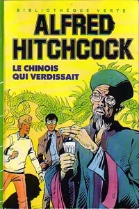Le chinois qui verdissait - Alfred Hitchcock - Livre d\'occasion