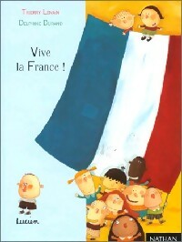 Vive la France ! - Thierry Lenain - Livre d\'occasion