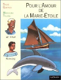 Pour l'amour de la Marie-Etoile - Sylvie Queyron - Livre d\'occasion