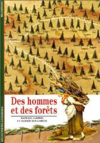 Des hommes et des forêts - Olivier Larrère - Livre d\'occasion