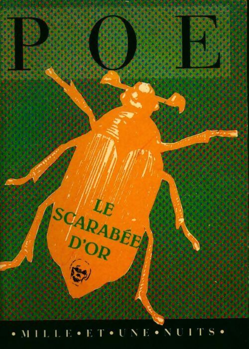Le scarabée d'or et autres histoires - Edgar Allan Poe - Livre d\'occasion