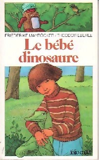 Le bébé dinosaure - F. Mayrocker - Livre d\'occasion