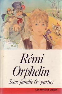 Sans famille Tome I : Rémi Orphelin - Hector Malot - Livre d\'occasion