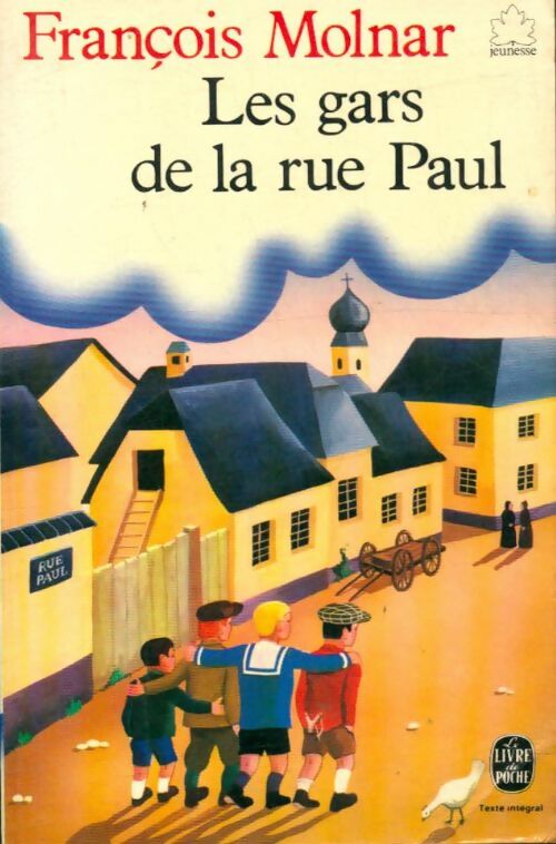 Les gars de la rue Paul - François Molnar - Livre d\'occasion