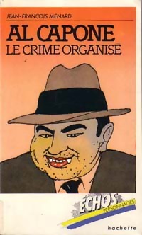 Al Capone - Jean-François Ménard - Livre d\'occasion