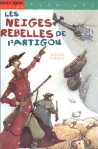 Les neiges rebelles de l'Artigou - Michel Cosem - Livre d\'occasion