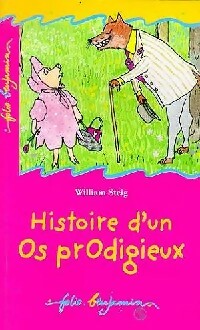 Histoire d'un os prodigieux - William Steig - Livre d\'occasion