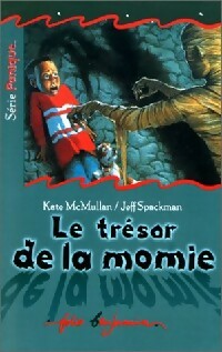 Le trésor de la momie - Kate McMullan - Livre d\'occasion