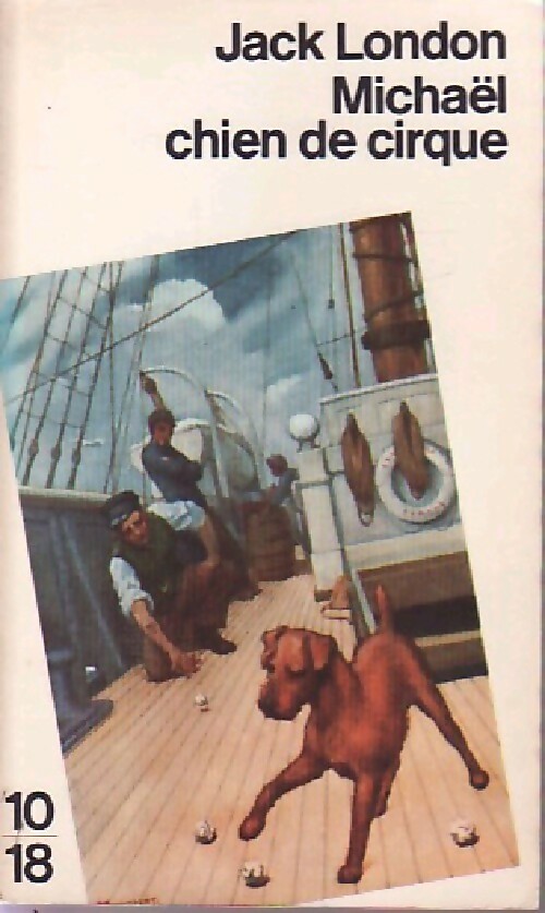 Michaël, chien de cirque - Jack London - Livre d\'occasion