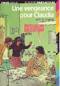 Le club des baby-sitters Tome XIX : Une vengeance pour Claudia - Ann Martin - Livre d\'occasion