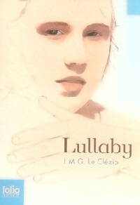 Lullaby - Jean-Marie Gustave Le Clézio - Livre d\'occasion