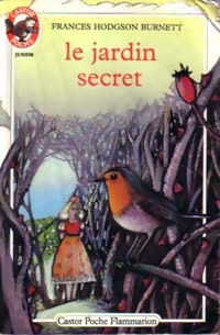 Le jardin secret - Frances Hodgson Burnett - Livre d\'occasion