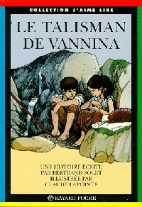 Le talisman de Vannina - Bertrand Solet - Livre d\'occasion