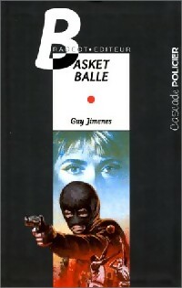 Basket balle - Guy Jimenes - Livre d\'occasion
