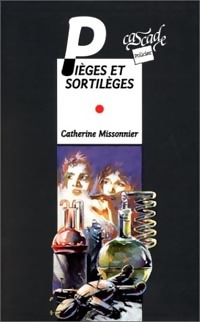 Pièges et sortilèges - Catherine Missonnier - Livre d\'occasion
