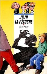 Juju la pétoche - Gilles Fresse - Livre d\'occasion