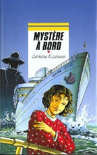 Mystère à bord - Catherine Missonnier - Livre d\'occasion