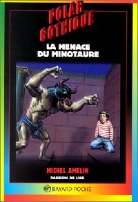 La menace du minotaure - Michel Amelin - Livre d\'occasion