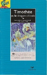 Timothée et le dragon chinois - Frédéric Shangdi - Livre d\'occasion
