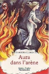 Aura dans l'arène - Llorente Pilar Molina - Livre d\'occasion