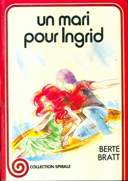 Un mari pour Ingrid - Berte Bratt - Livre d\'occasion