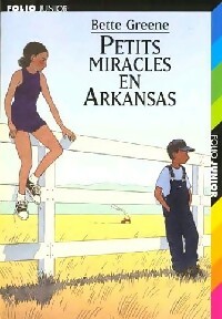 Petits miracles en Arkansas - Bette Greene - Livre d\'occasion