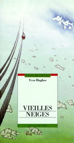 Vieilles neiges - Yves Hughes - Livre d\'occasion