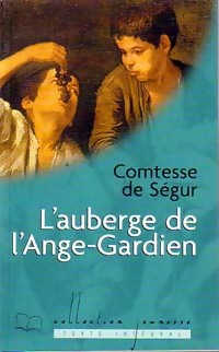 L'auberge de l'Ange Gardien - Comtesse De Ségur - Livre d\'occasion