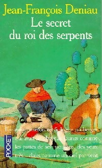 Le secret du roi des serpents et autres contes - Jean-François Deniau - Livre d\'occasion