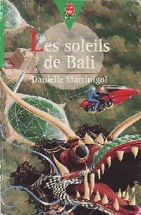 Les soleils de Bali - Danielle Martinigol - Livre d\'occasion