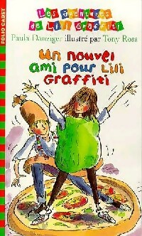 Les aventures de Lili Graffiti Tome V : Un nouvel ami pour Lili Graffiti - Paula Danziger - Livre d\'occasion