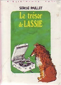 Le trésor de Lassie - Serge Paillet - Livre d\'occasion