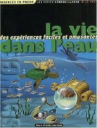 La vie dans l'eau - Pascal Desjours - Livre d\'occasion