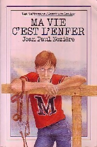 Ma vie c'est l'enfer - Jean-Paul Nozière - Livre d\'occasion