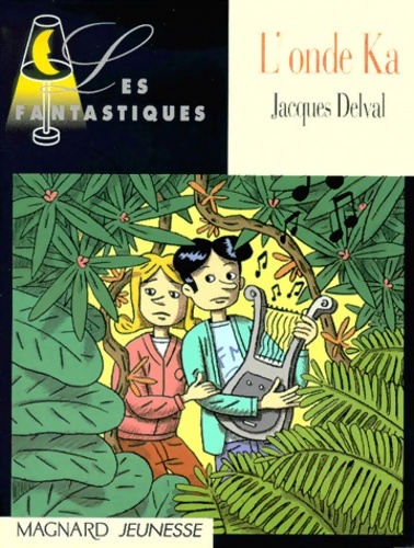 L'onde Ka - Jacques Delval - Livre d\'occasion