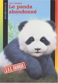 Le panda abandonné - Lucy Daniels - Livre d\'occasion