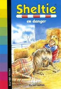 Sheltie en danger - Peter Clover - Livre d\'occasion