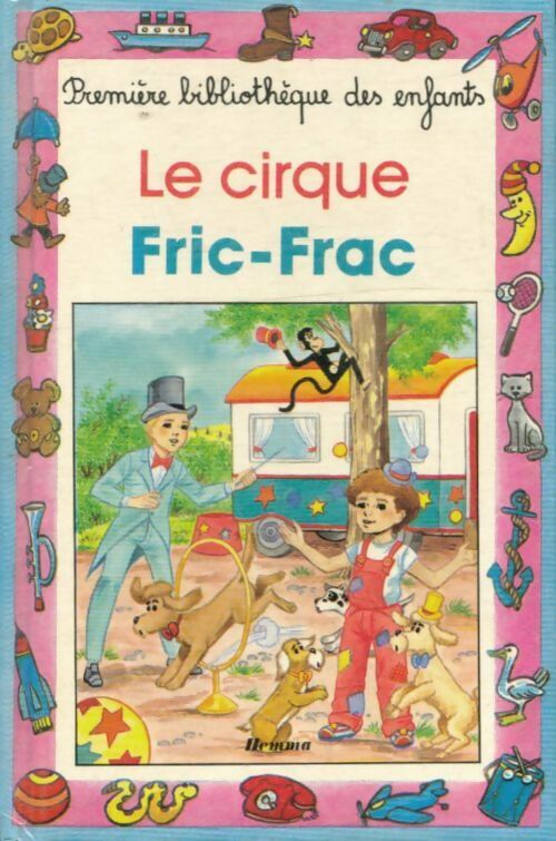 Le cirque Fric-Frac - Paul Cuyvers - Livre d\'occasion