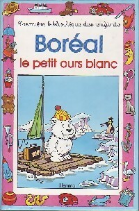 Boréal, le petit ours blanc - Brigitte Defontaine - Livre d\'occasion