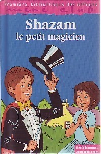 Shazam, le petit magicien - Mireille Boussemaere - Livre d\'occasion