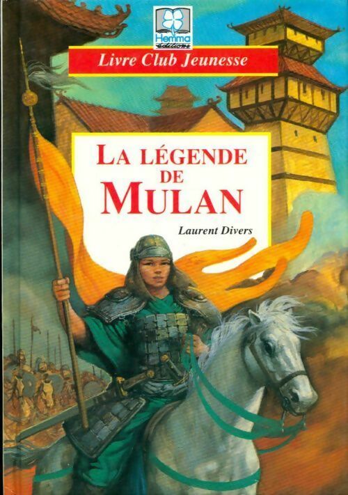 La légende de Mulan - Laurent Divers - Livre d\'occasion