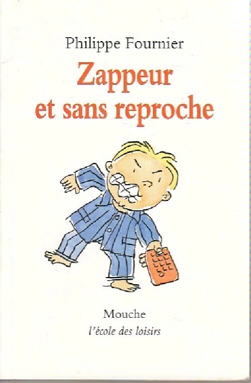 Zappeur et sans reproches - Philippe Fournier - Livre d\'occasion