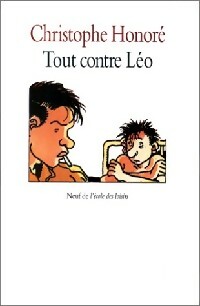 Tout contre Léo - Christophe Honoré - Livre d\'occasion