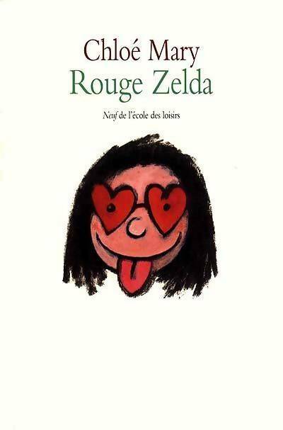 Rouge Zelda - Chloé Mary - Livre d\'occasion