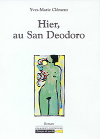 Hier, au San Deodoro - Yves-Marie Clément - Livre d\'occasion