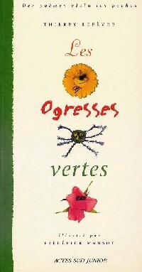 Les orgresses vertes - Thierry Lefèvre - Livre d\'occasion