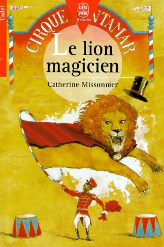 Le lion magicien - Catherine Missonnier - Livre d\'occasion