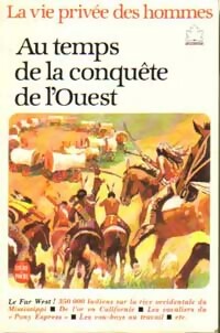 Au temps de la conquête de l'Ouest - Jean-Louis Rieupeyrout - Livre d\'occasion