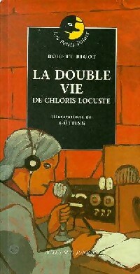 La double vie de Chloris Locuste - Robert Bigot - Livre d\'occasion