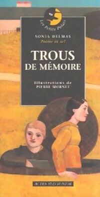 Trous de mémoire - Sonia Delmas - Livre d\'occasion